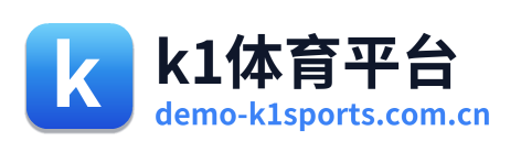 k1体育平台